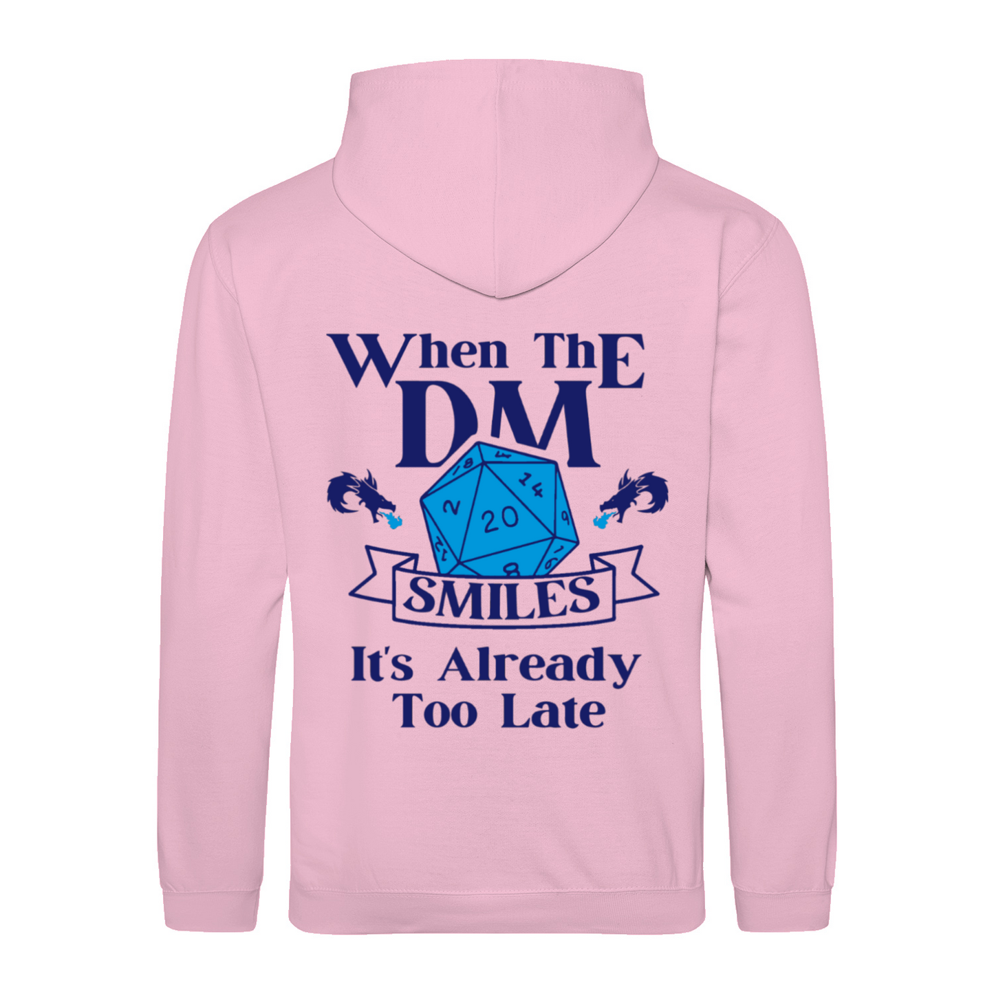 WHEN THE DM SMILES ITS ALREADY TOO LATE (2) - Hoodie unisex regular fit