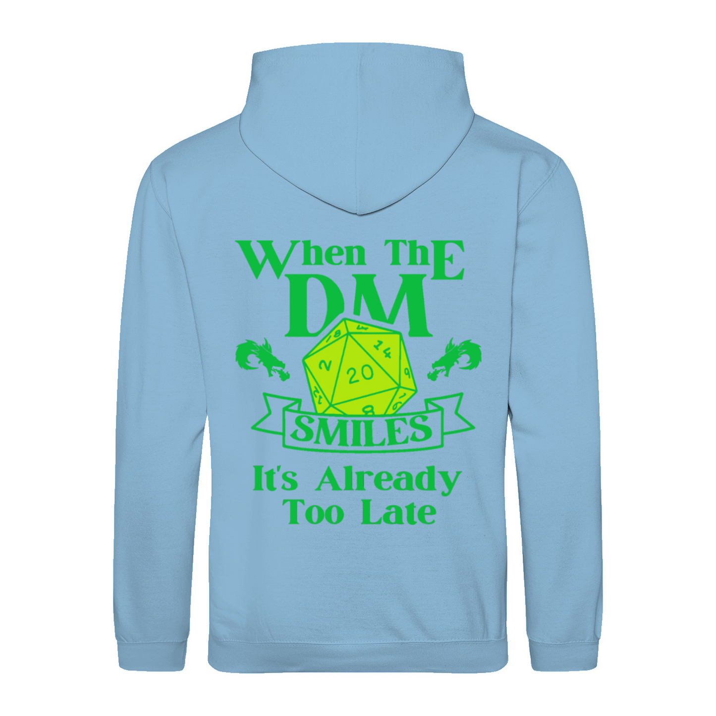 WHEN THE DM SMILES ITS ALREADY TOO LATE (3) - Hoodie unisex regular fit