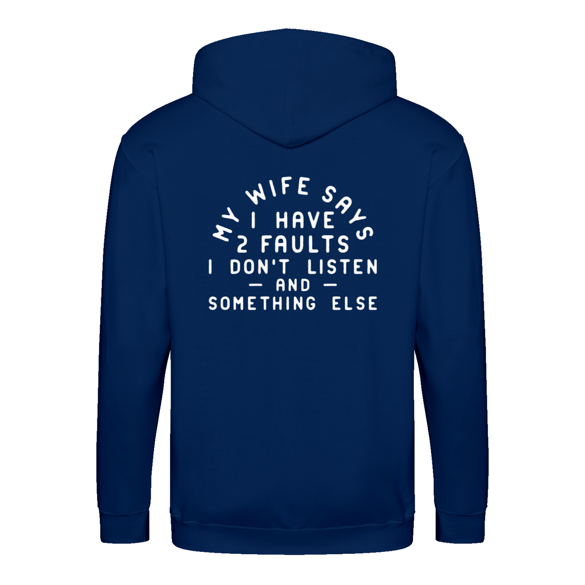 My Wife Says zip hoodie – Sjovt statement