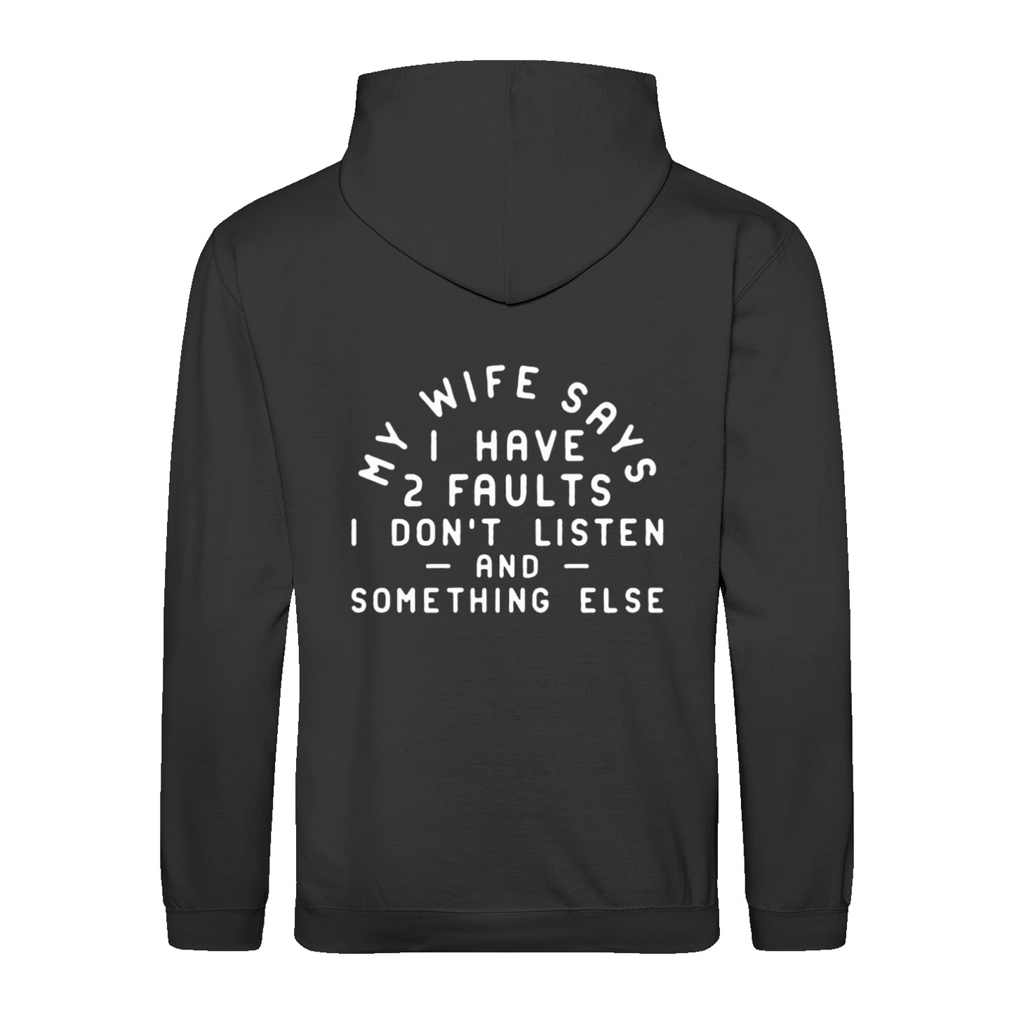 MY WIFE SAYS - Hoodie unisex regular fit