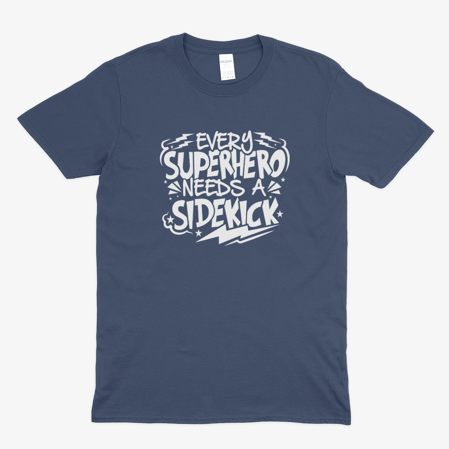 SUPERHERO NEEDS A SIDEKICK - Soft Unisex T-Shirt