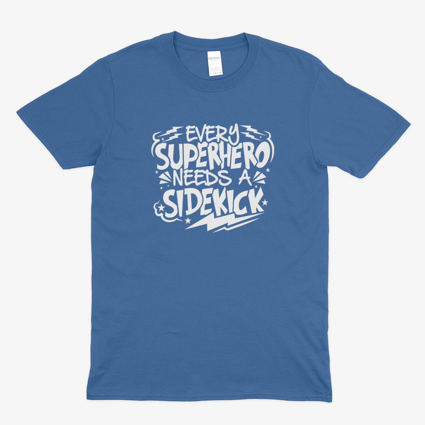 SUPERHERO NEEDS A SIDEKICK - Soft Unisex T-Shirt
