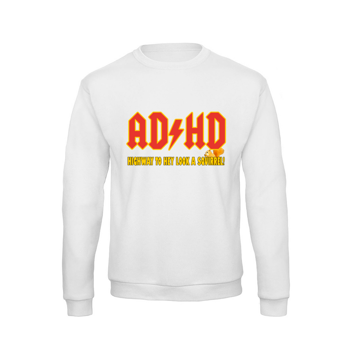 AD/HD HIGHWAY TO.. - Sweatshirt