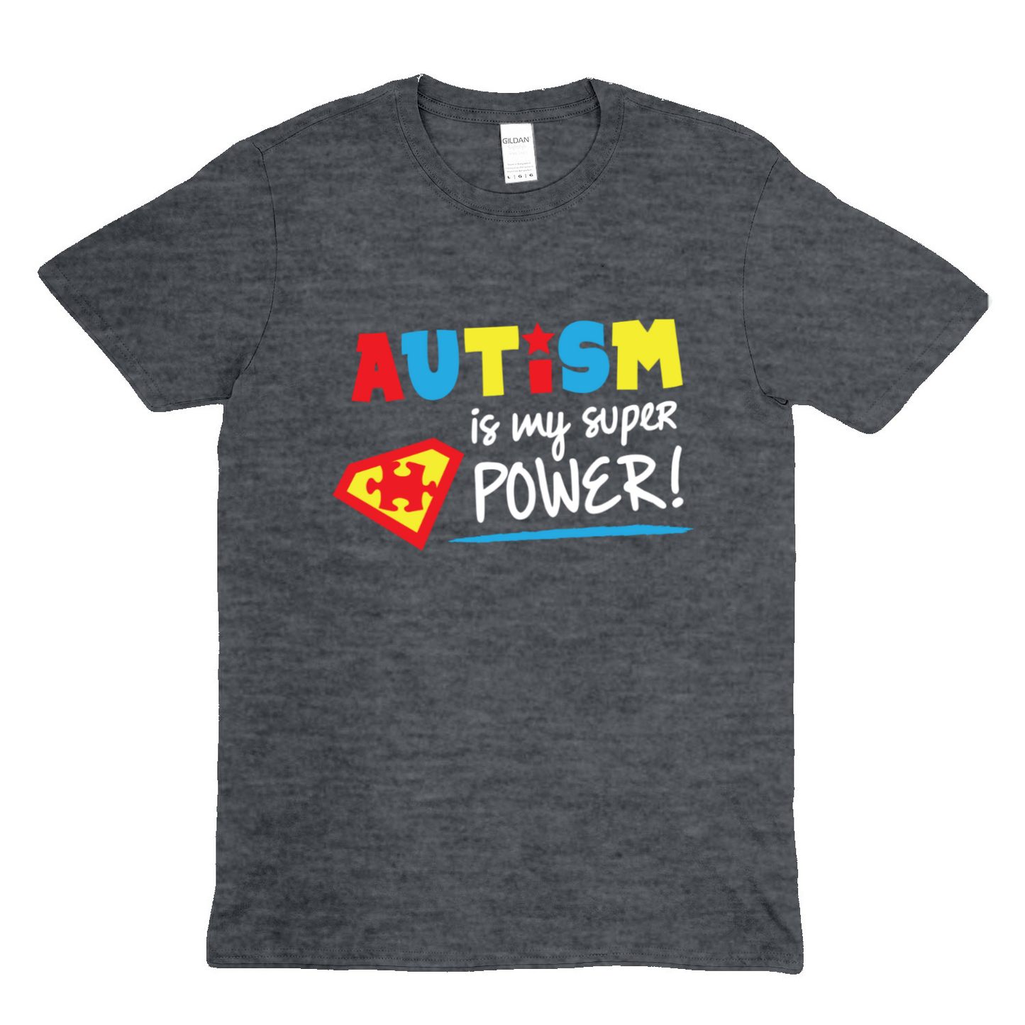 Autism is my super power - Soft Unisex T-Shirt