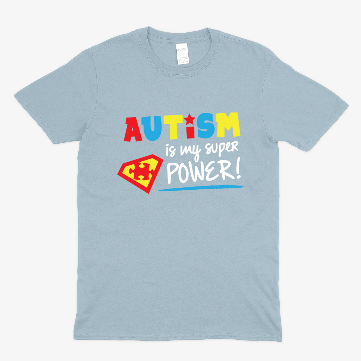Autism is my super power - Soft Unisex T-Shirt
