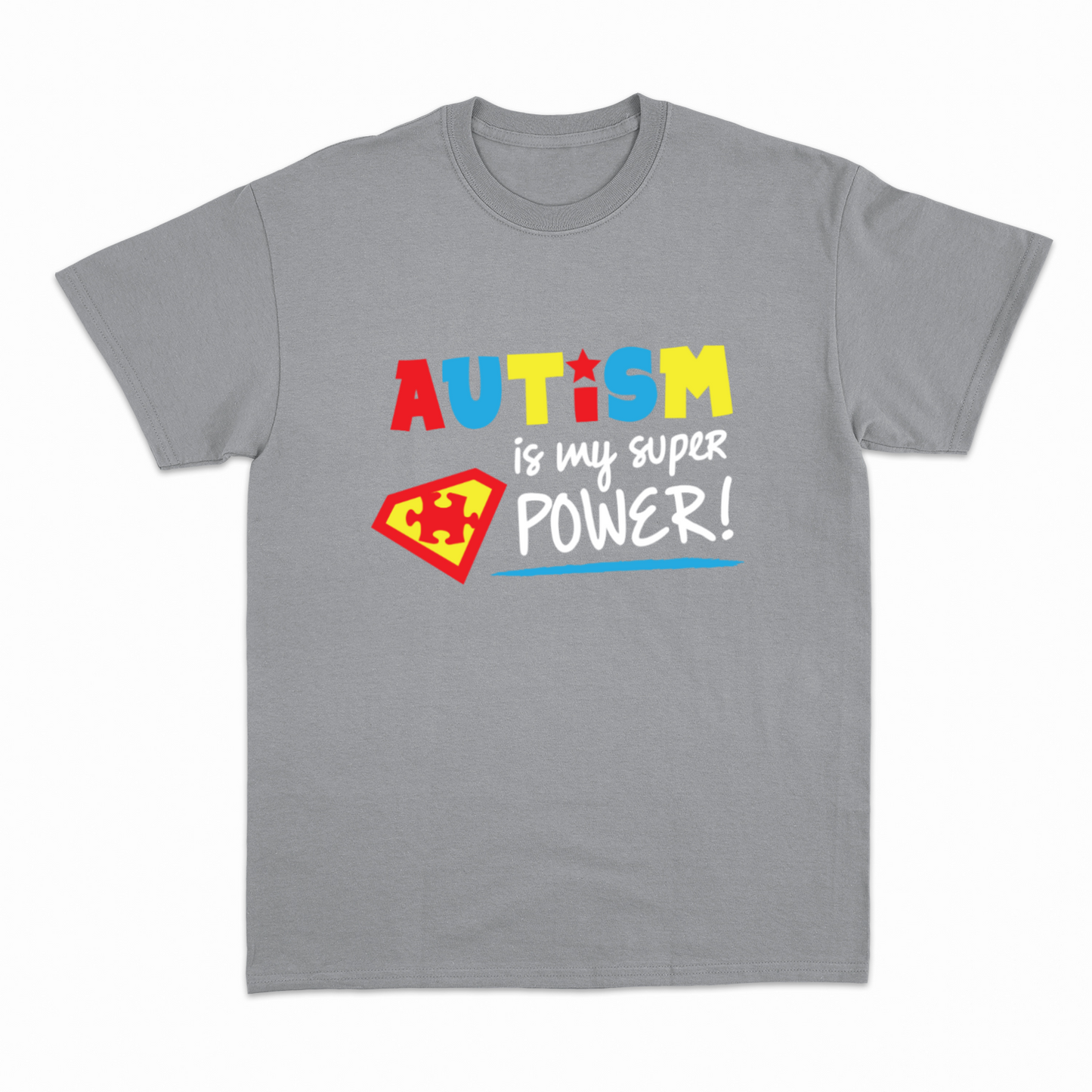Autism is my super power - Heavier fabric t-shirt
