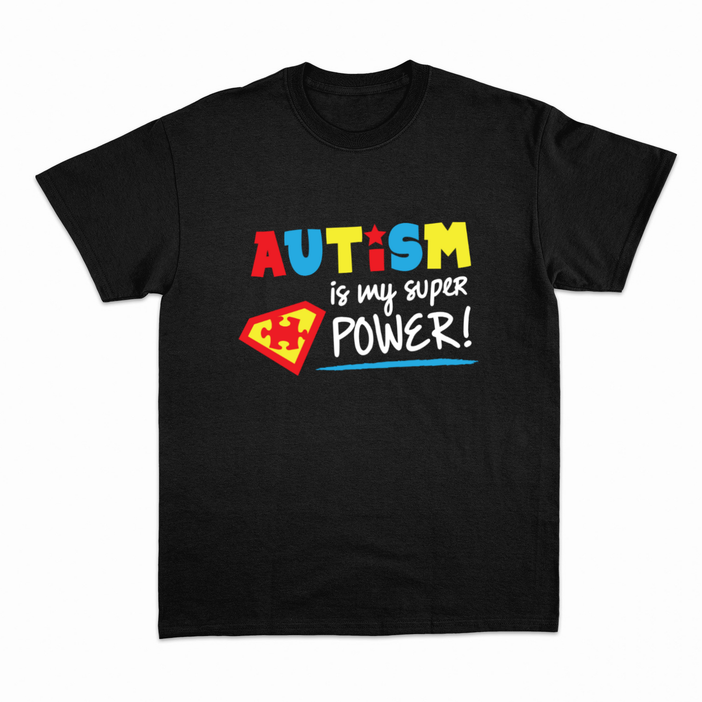 Autism is my super power - Heavier fabric t-shirt
