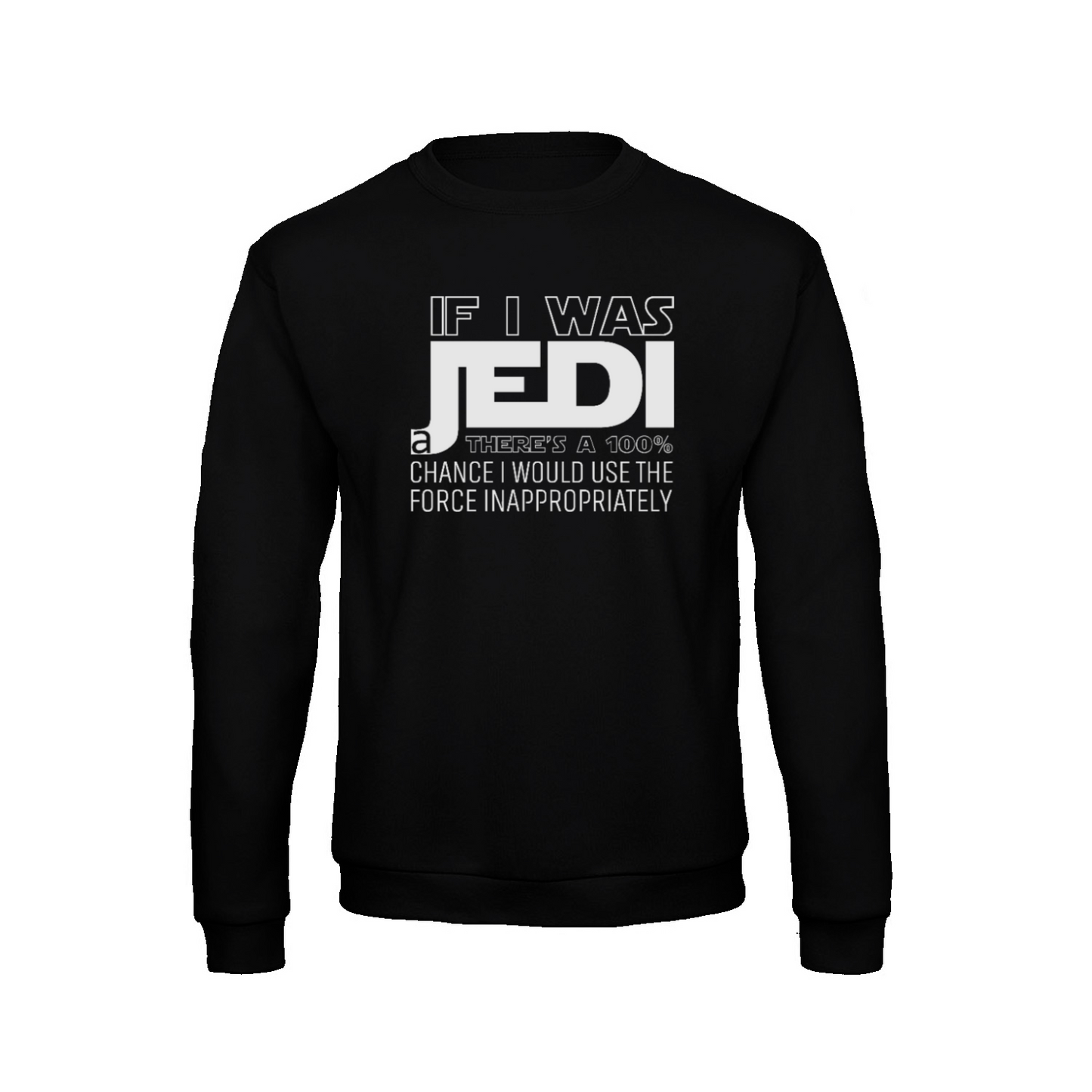 If I was a Jedi / W - Long sleeve t-shirt soft