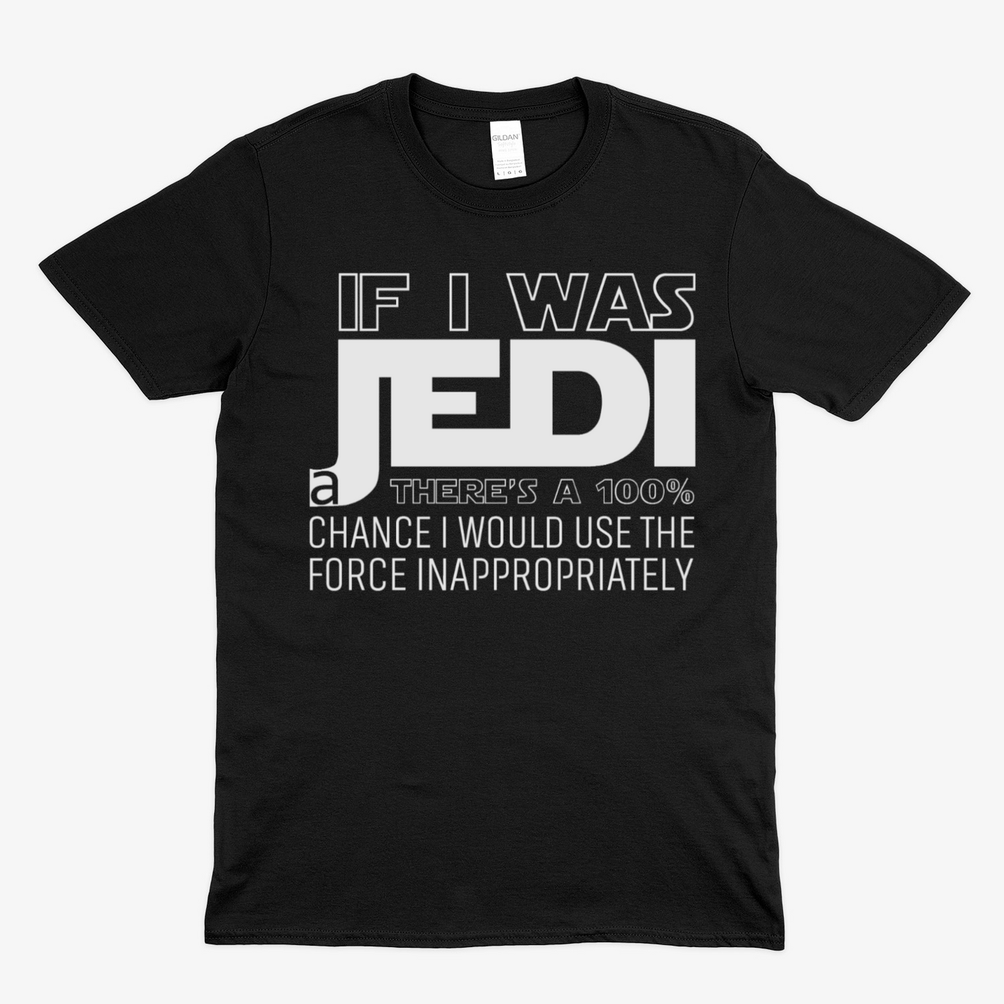 If I was a Jedi / W - Soft Unisex T-Shirt