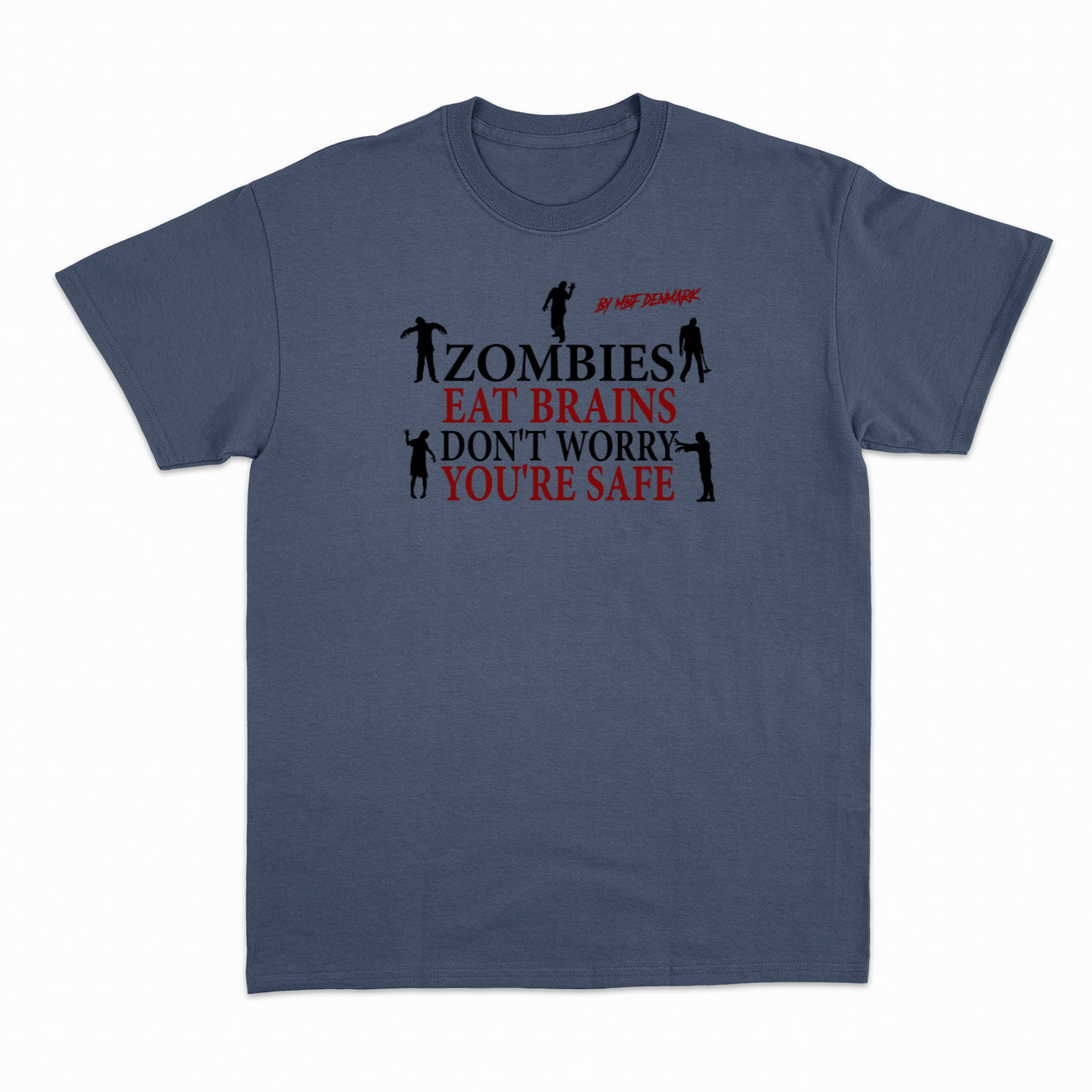 Zombies eat brains - Heavier fabric T-Shirt