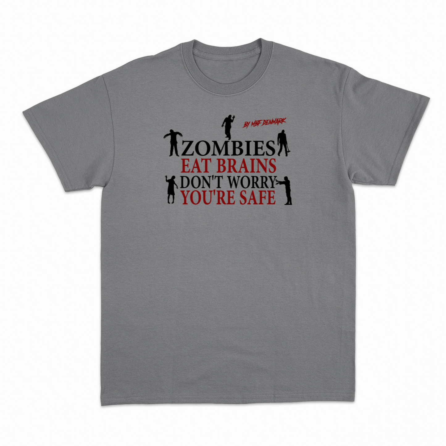 Zombies eat brains - Heavier fabric T-Shirt