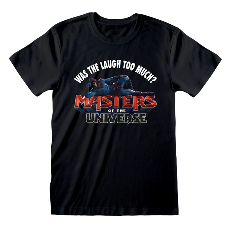 LAUGH TOO MUCH T-shirt Masters of the Universe — Laugh Too Much T-Shirt