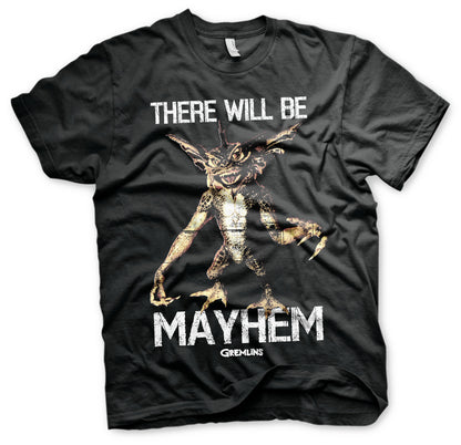 There Will Be Mayhem / Gremlins  T-Shirt