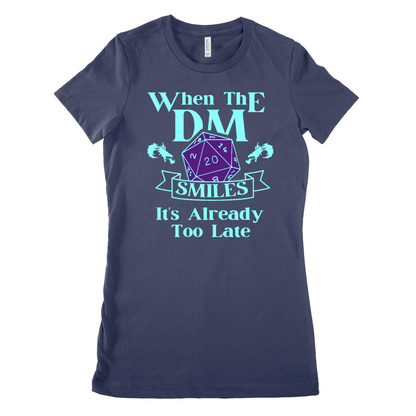 When the DM smiles its already too late (1) - Woman regular fit