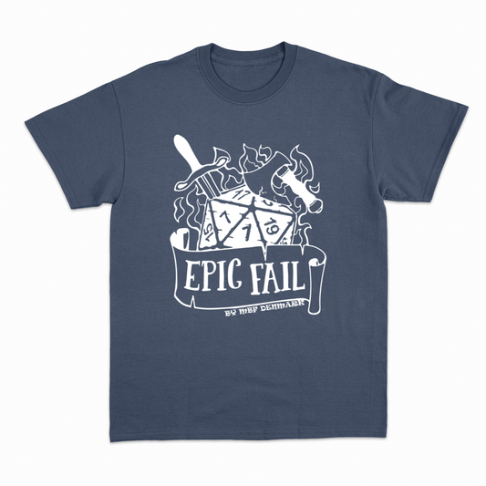 DND Epic fail 2 - Heavier fabric t-shirt