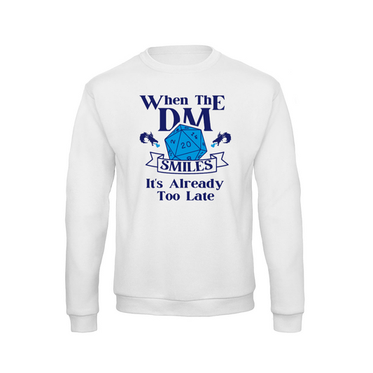 WHEN THE DM SMILES ITS ALREADY TOO LATE (2) -  Long sleeve t-shirt soft