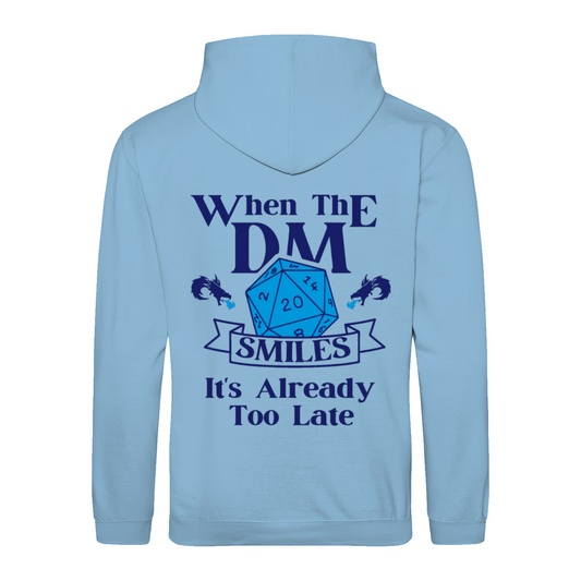 WHEN THE DM SMILES ITS ALREADY TOO LATE (2) - Hoodie unisex regular fit