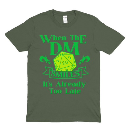 WHEN THE DM SMILES ITS ALREADY TOO LATE (3) -  Soft Unisex T-Shirt