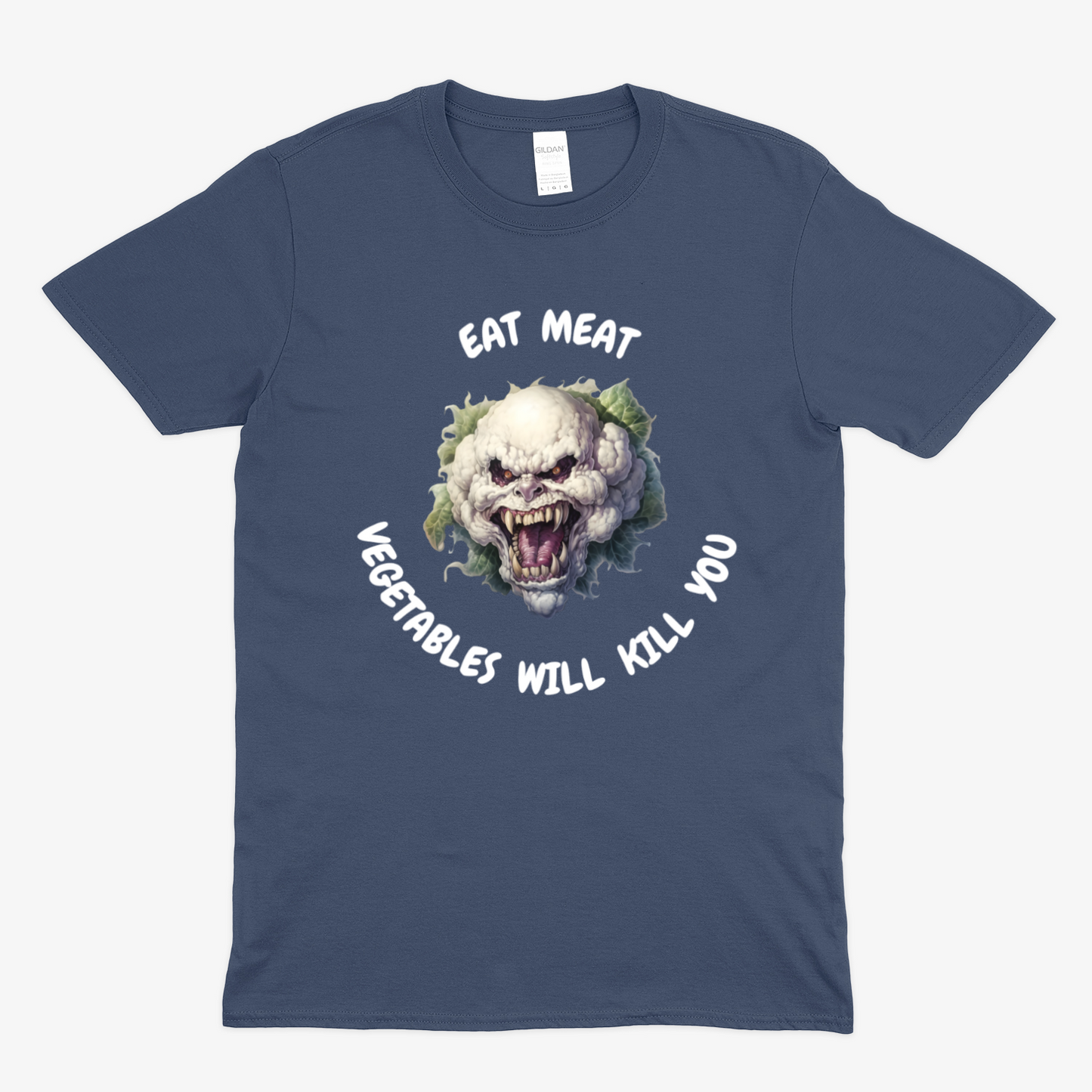 VEGETABLES WILL KILL YOU -  Soft Unisex T-Shirt