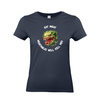 .VEGETABLES WILL KILL YOU (2). - Woman slim fit