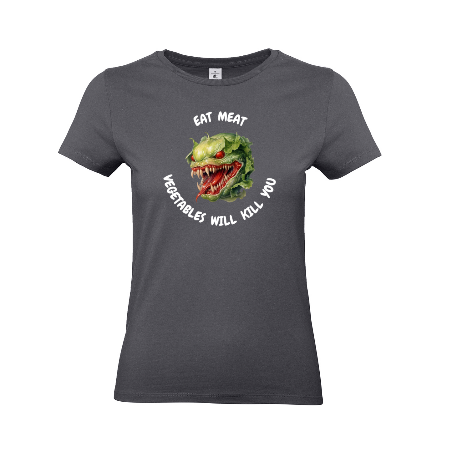 .VEGETABLES WILL KILL YOU (2). - Woman slim fit