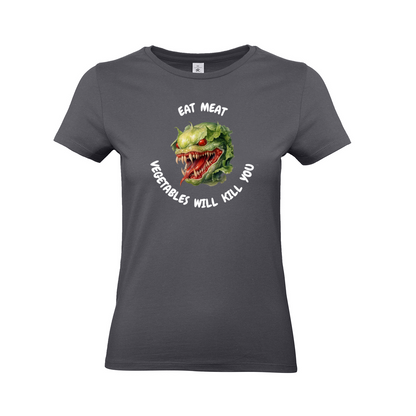 .VEGETABLES WILL KILL YOU (2). - Woman slim fit