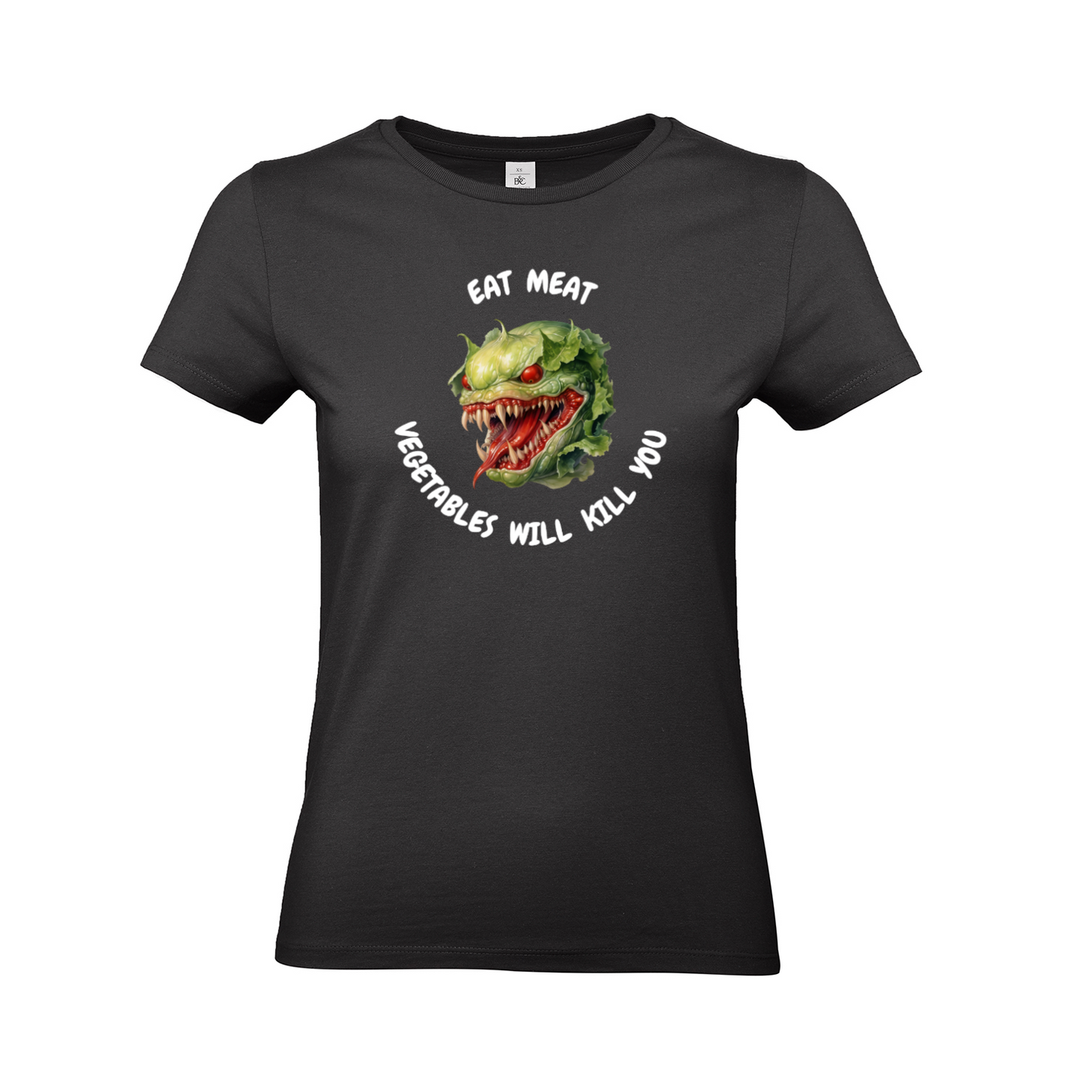 .VEGETABLES WILL KILL YOU (2). - Woman slim fit