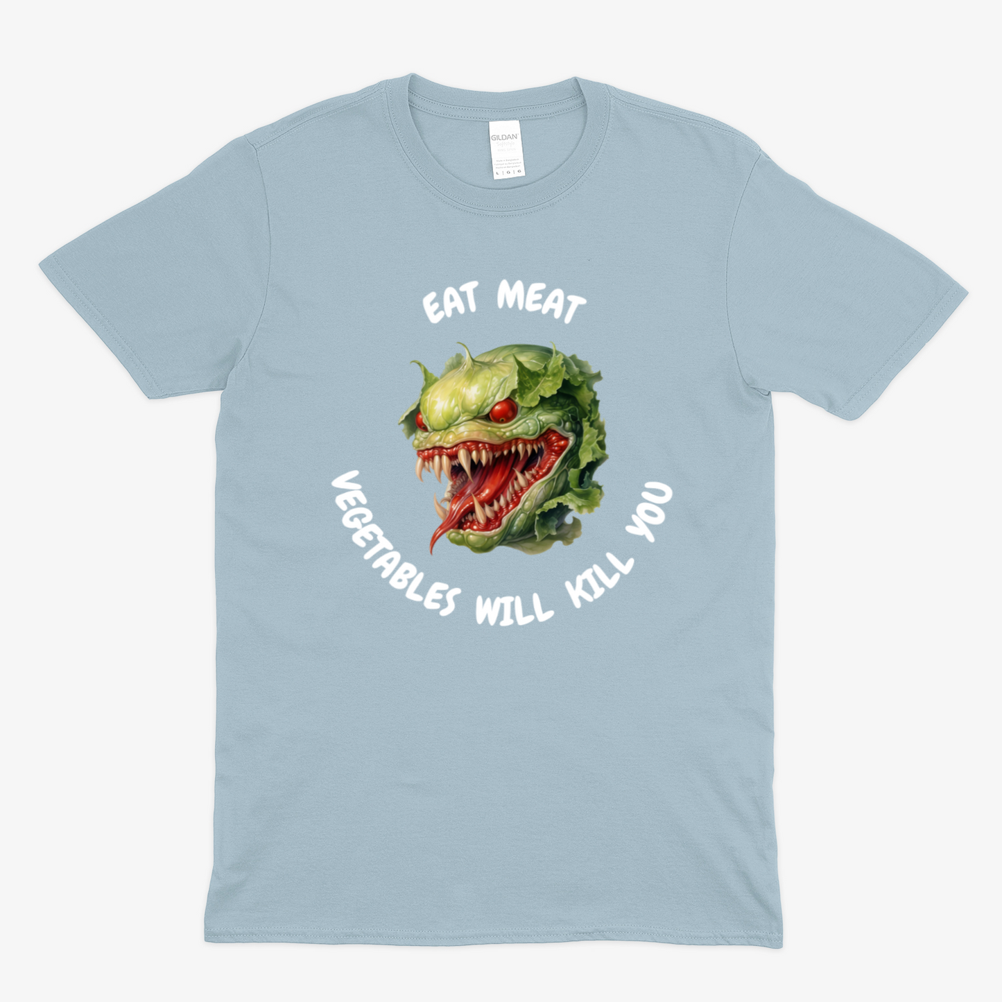 VEGETABLES WILL KILL YOU (2) -  Soft Unisex T-Shirt