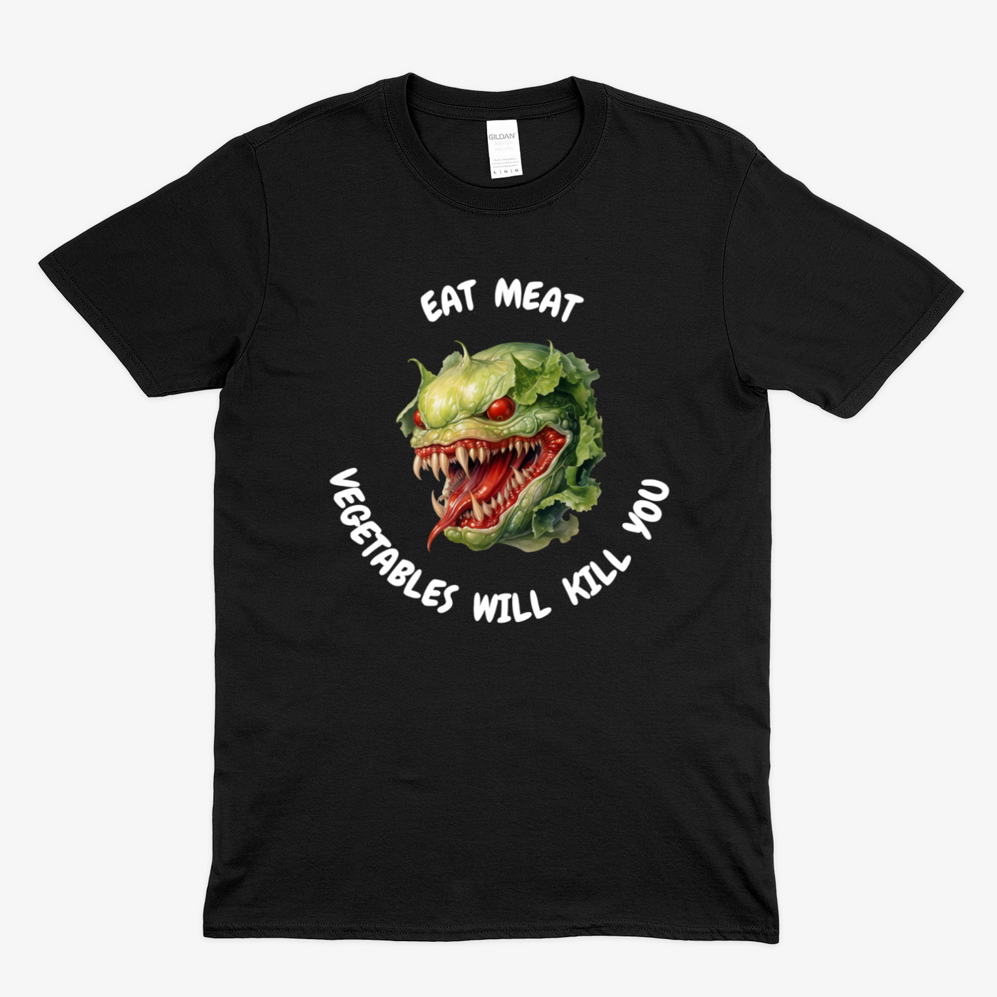 VEGETABLES WILL KILL YOU (2) -  Soft Unisex T-Shirt