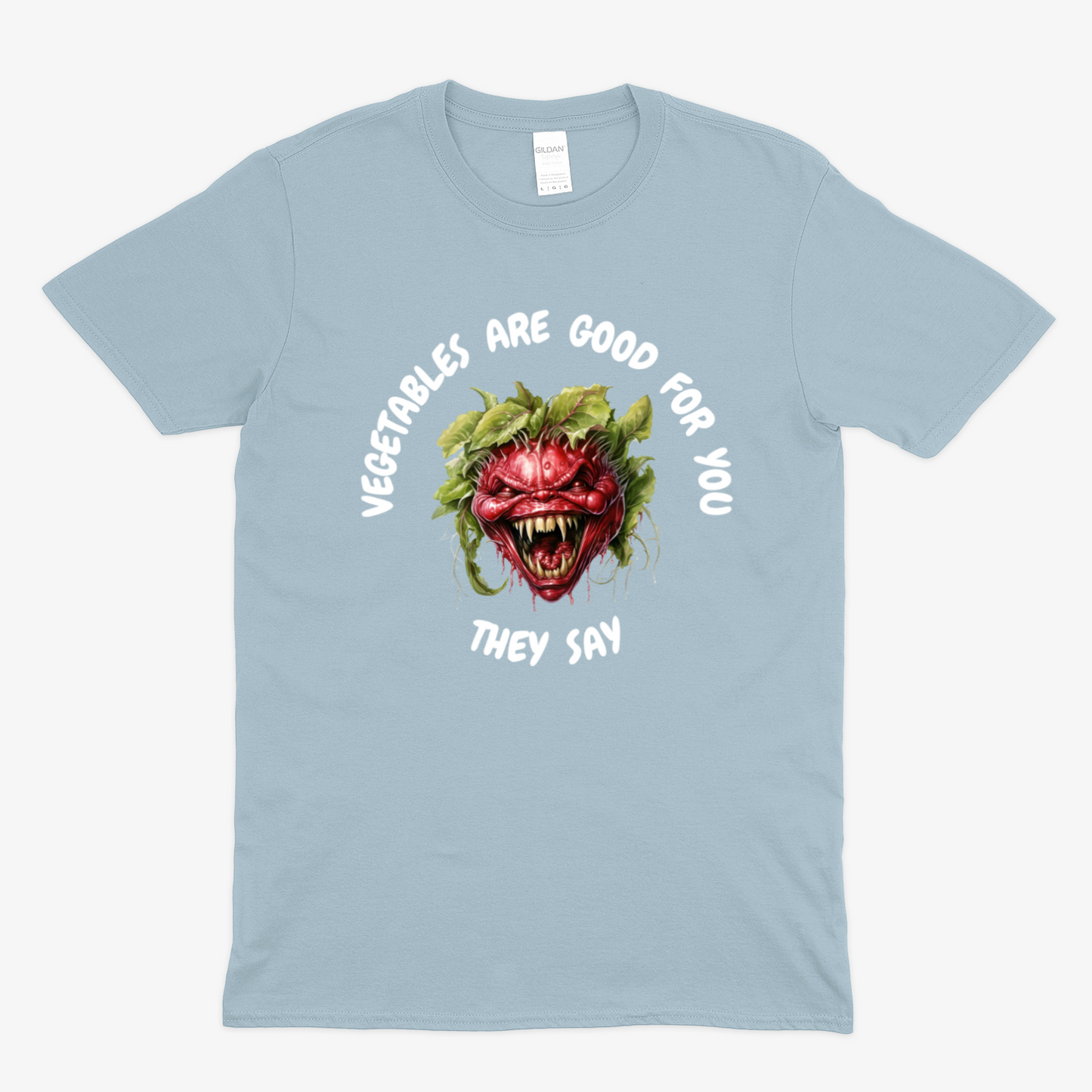 VEGETABLES ARE GOOD FOR YOU -  Soft Unisex T-Shirt