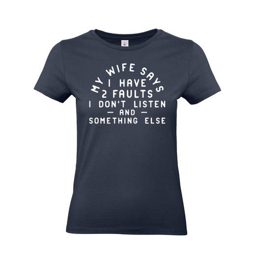 .MY WIFE SAYS. - Woman slim fit