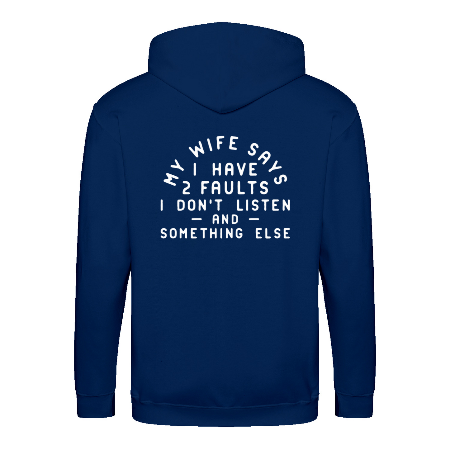 MY WIFE SAYS - Zip-Hoodie