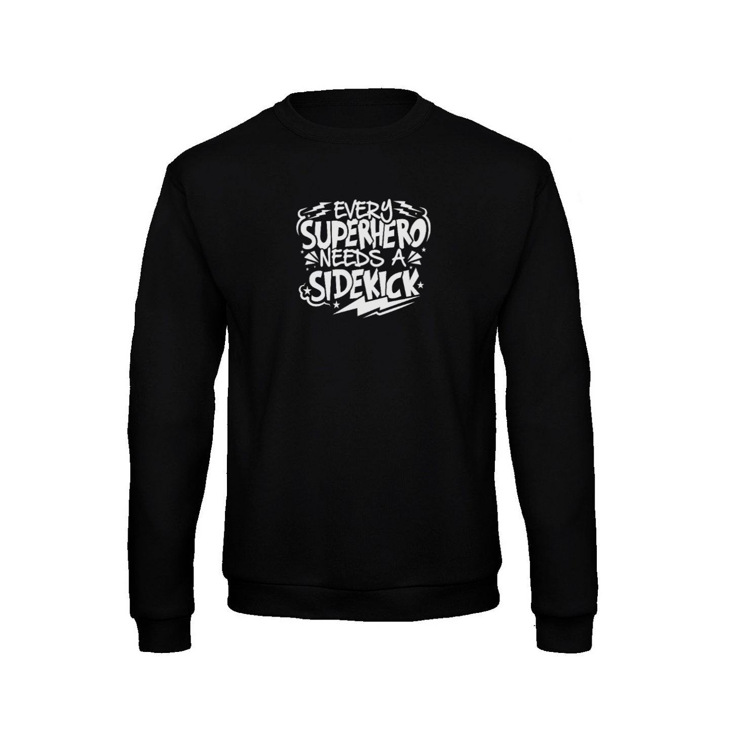 SUPERHERO NEEDS A SIDEKICK -  Long sleeve t-shirt soft