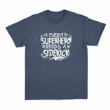 Superhero Needs a Sidekick T-shirt – Sjov statement T-shirt – produktbillede 5