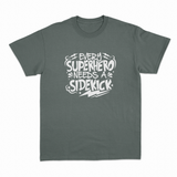 Superhero Needs a Sidekick T-shirt – Sjov statement T-shirt – produktbillede 7