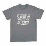 Superhero Needs a Sidekick T-shirt – Sjov statement T-shirt – produktbillede 16