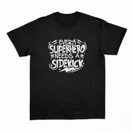 Superhero Needs a Sidekick T-shirt – Sjov statement T-shirt