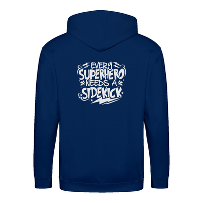 SUPERHERO NEEDS A SIDEKICK - Zip-Hoodie