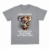So Stupid T-shirt – Sjov statement T-shirt – produktbillede 3