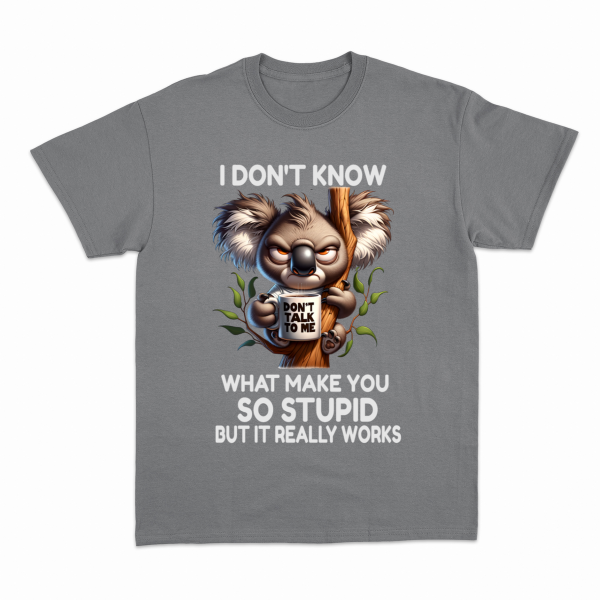 So Stupid T-shirt – Sjov statement T-shirt – produktbillede 7