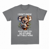 So Stupid T-shirt – Sjov statement T-shirt – produktbillede 7