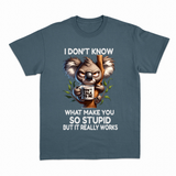 So Stupid T-shirt – Sjov statement T-shirt – produktbillede 15