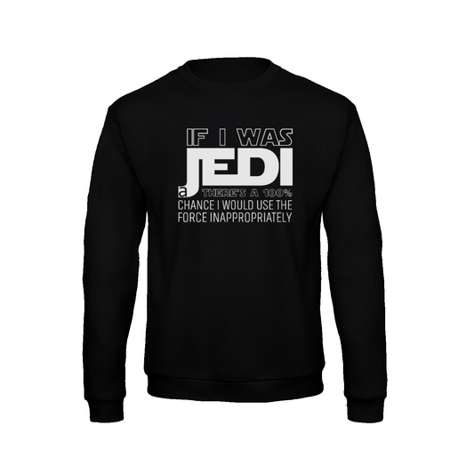 If I was a Jedi  / W -  Long sleeve t-shirt soft